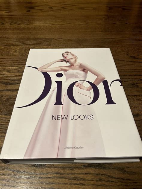 Dior: New Looks by Jérôme Gautier, Hardcover 